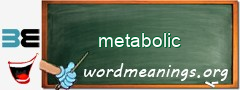 WordMeaning blackboard for metabolic